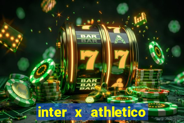 inter x athletico pr palpites