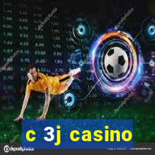 c 3j casino