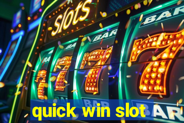 quick win slot