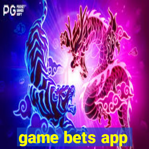 game bets app