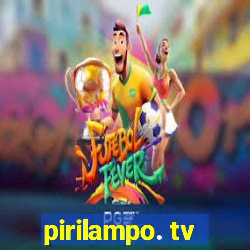 pirilampo. tv