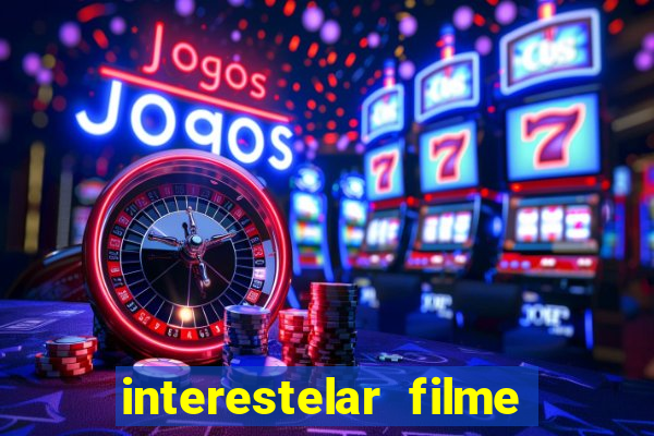 interestelar filme completo dublado telegram interestelar