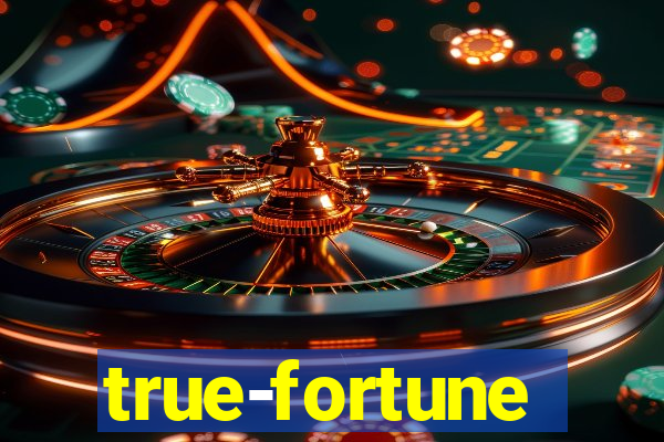 true-fortune