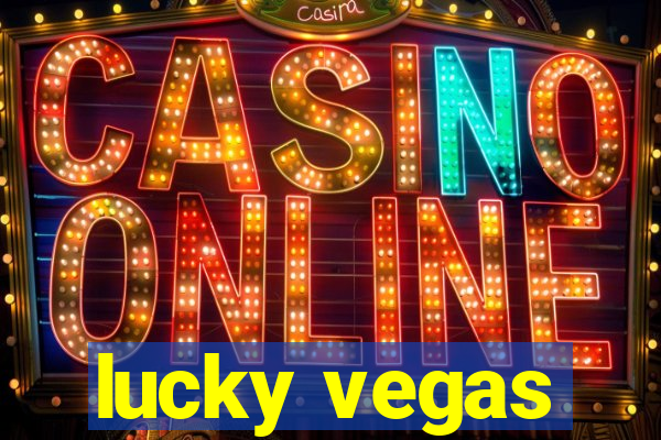 lucky vegas