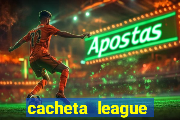 cacheta league brasil atualizado