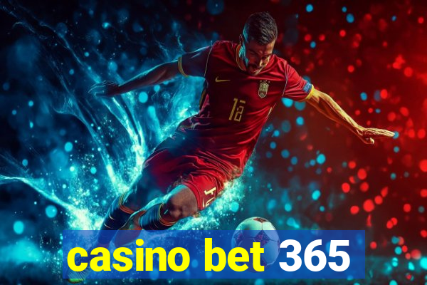 casino bet 365