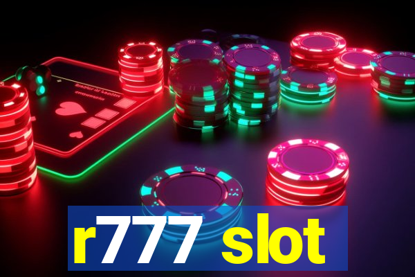 r777 slot