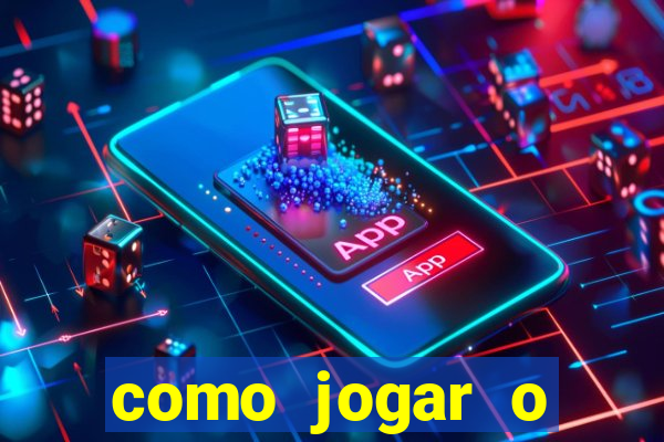 como jogar o estrela bet