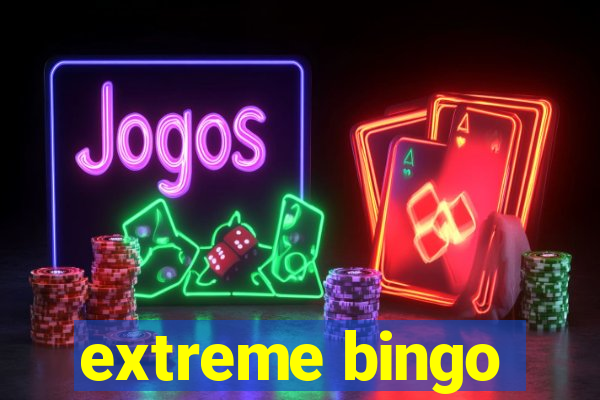 extreme bingo