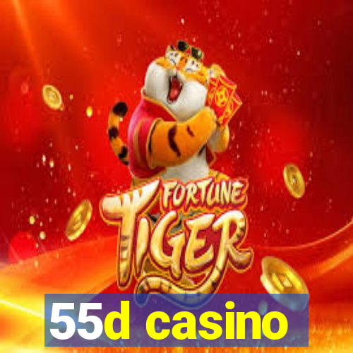 55d casino