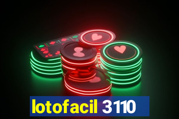 lotofacil 3110