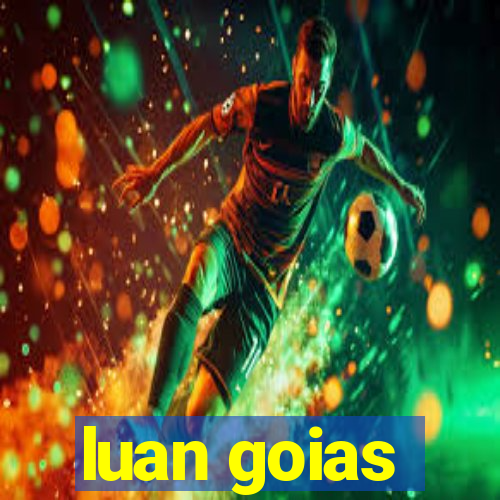 luan goias