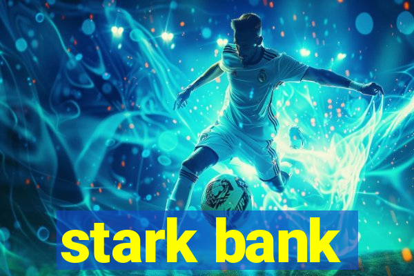 stark bank