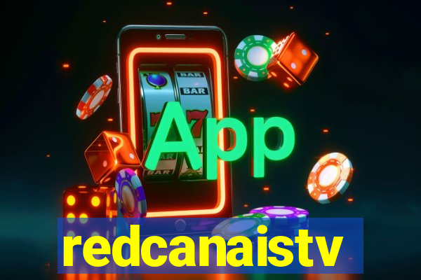 redcanaistv