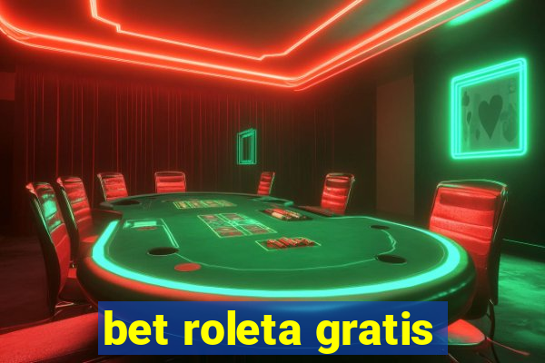 bet roleta gratis