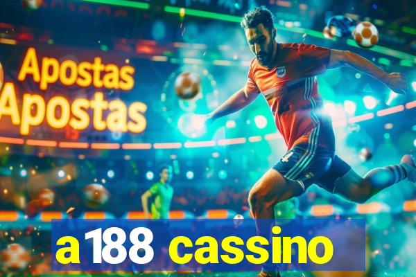 a188 cassino