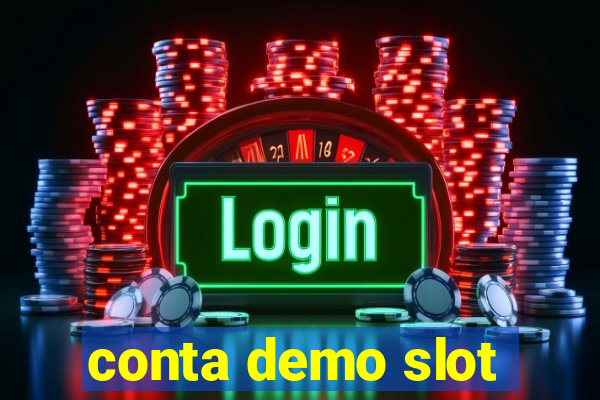 conta demo slot