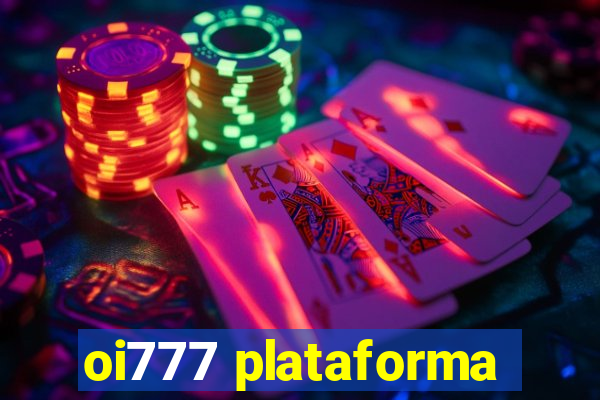 oi777 plataforma