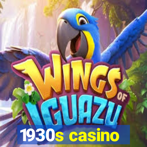 1930s casino