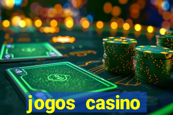 jogos casino dinheiro real