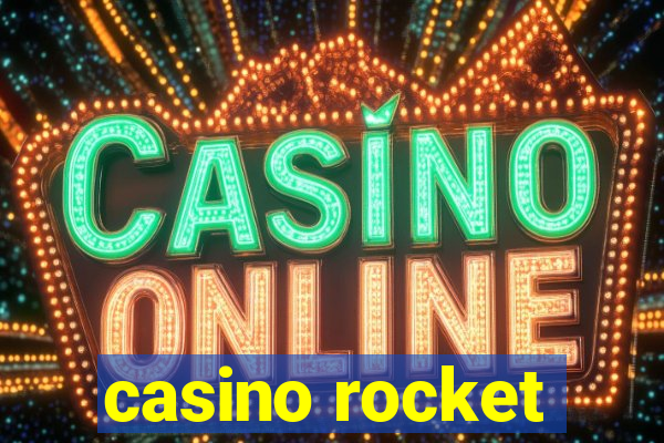 casino rocket