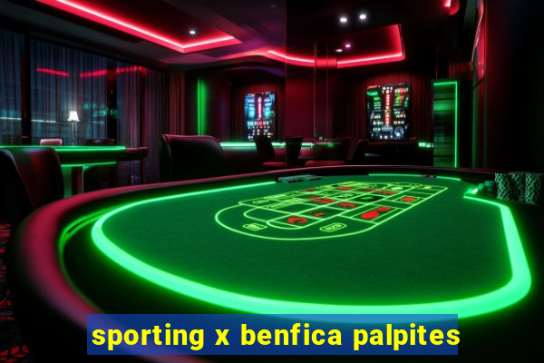 sporting x benfica palpites