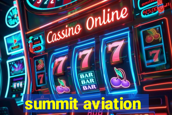 summit aviation