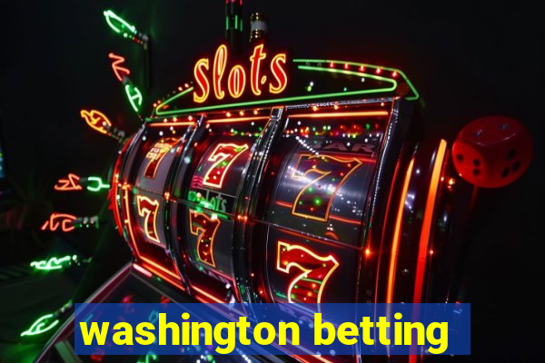 washington betting