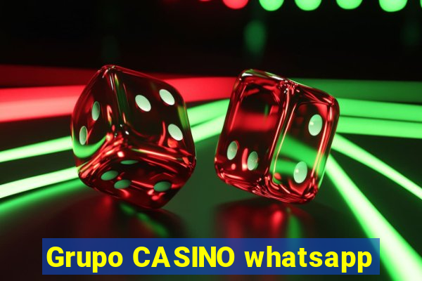 Grupo CASINO whatsapp