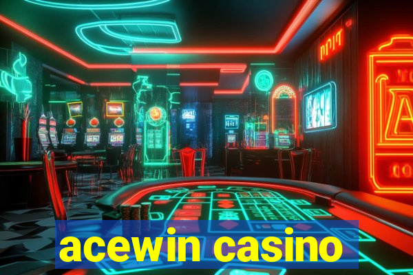 acewin casino