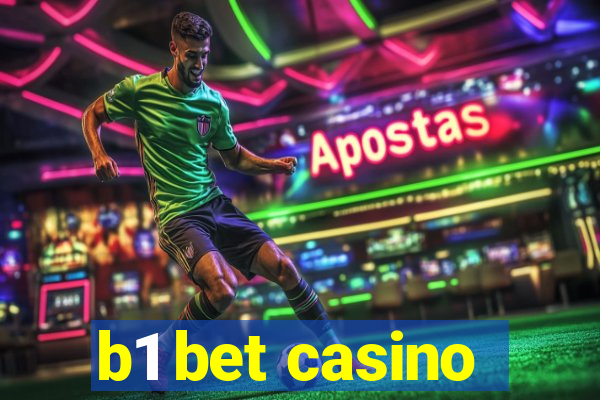 b1 bet casino