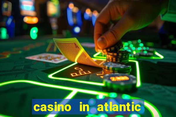 casino in atlantic city resort