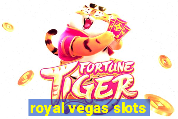 royal vegas slots