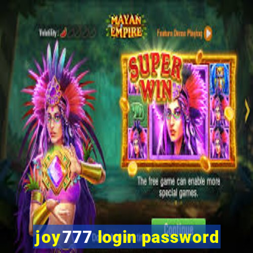 joy777 login password