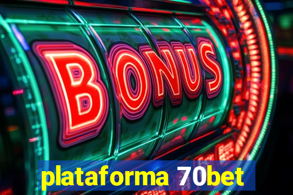 plataforma 70bet