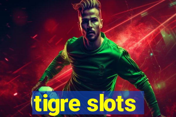 tigre slots