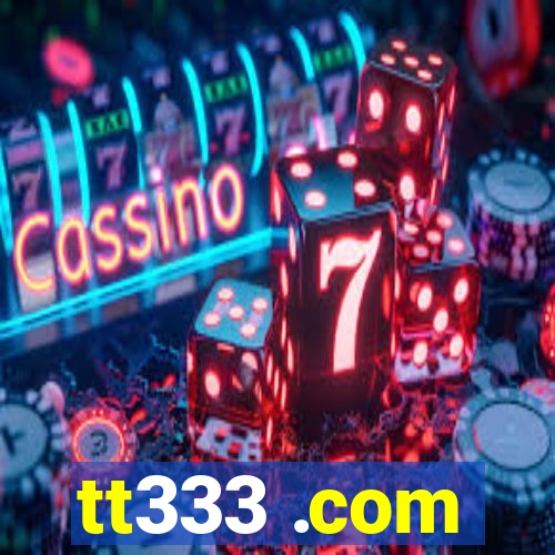 tt333 .com