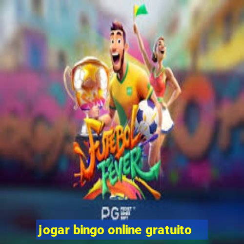 jogar bingo online gratuito