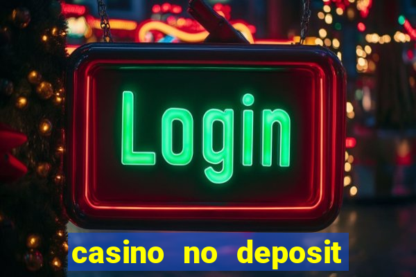 casino no deposit bonus code