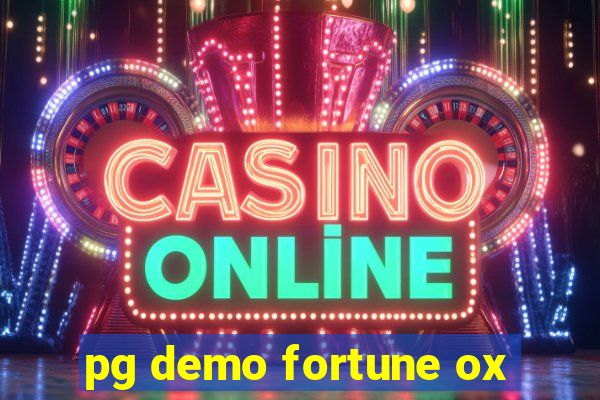 pg demo fortune ox