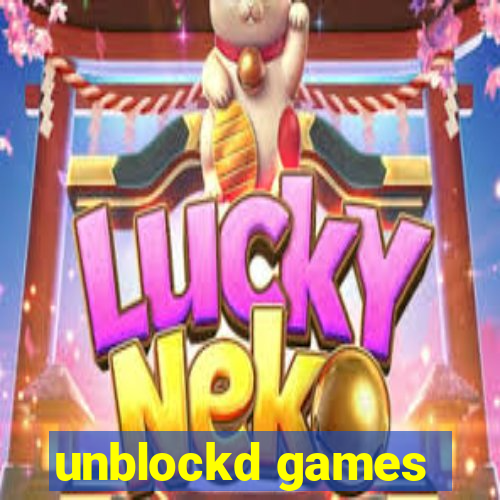 unblockd games