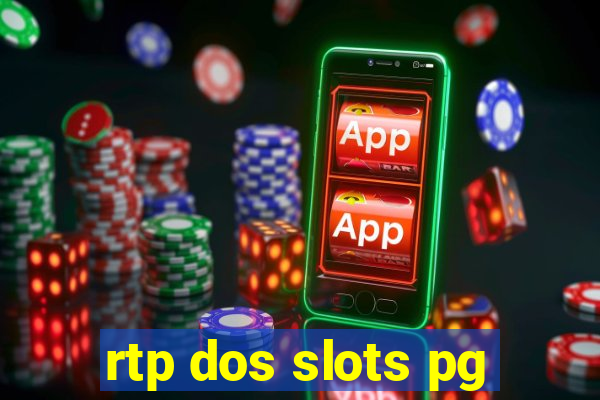 rtp dos slots pg