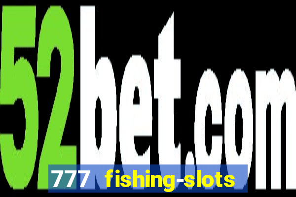 777 fishing-slots bingo poker 4