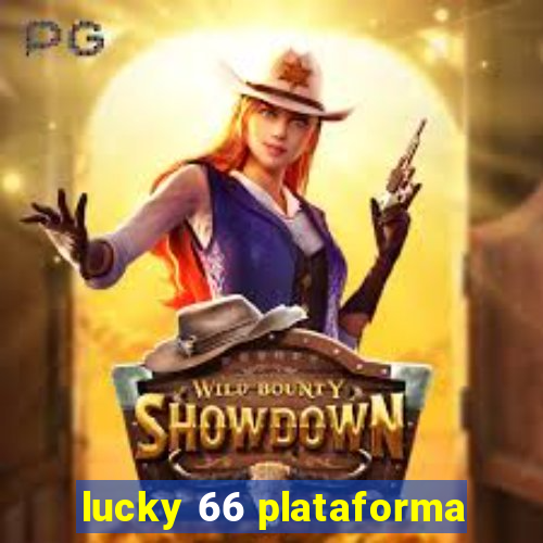 lucky 66 plataforma