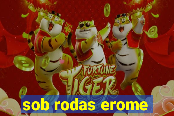 sob rodas erome