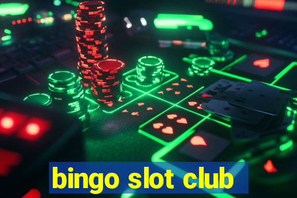 bingo slot club