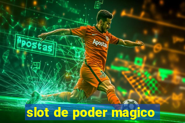 slot de poder magico