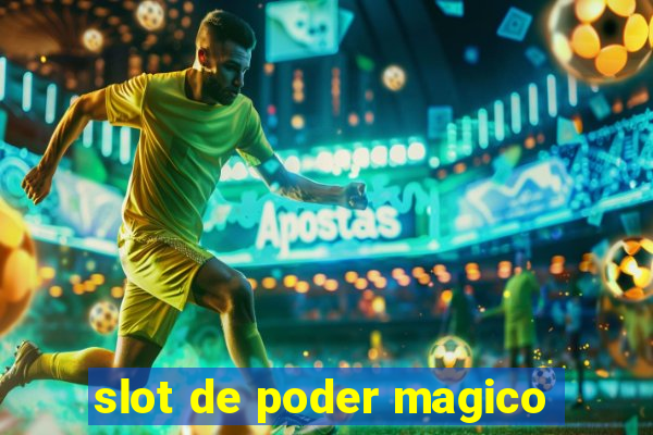 slot de poder magico