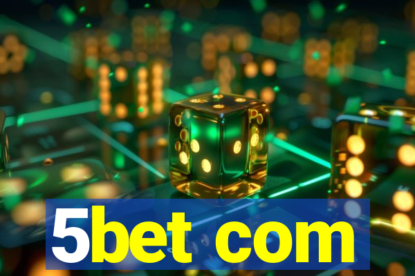 5bet com