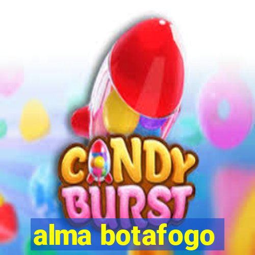 alma botafogo